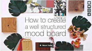 How to create a well structured mood board | Create professional and creative mood boards