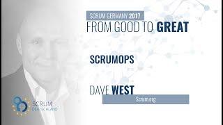 ScrumOps - Dave West live @ Scrum Germany 2017