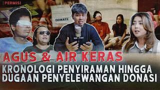 KRONOLOGI AGUS DISIRAM AIR K3RAS & DUGAAN PENYELEWENGAN DONASI