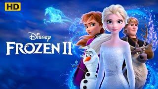 Frozen 2: Full English Movie |  Kristen Bell, Idina Menzel | Walt Disney Animation  | Review & Facts