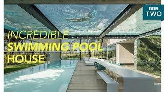 Inside the luxury two swimming pool house - World's Most Extraordinary Homes - BBC Two