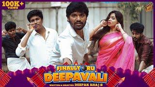 Finally Oru Deepavali |  Ft. Bhaarath, Nandha, Pooja, Sam, Ajay | Deepak Rhaj S | English Subs | 4K