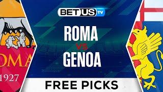 Roma vs Genoa | Serie A Expert Predictions, Free Picks & Best Bets