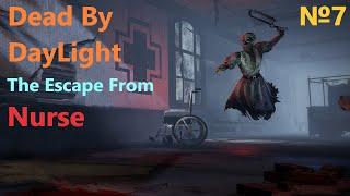 Dead By DayLight/The Escape From Nurse/№7:"Stop! It is too scary"