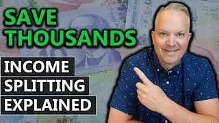 Save THOUSANDS With These Income Splitting Strategies | Income Splitting Explained