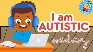 I Am Autistic - A Social Story!  #autism #socialstory #socialstories #disability #proudtobeme