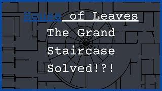 House of Leaves | The Grand Staircase Revealed?