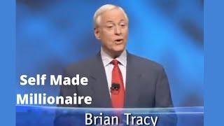 Self Made Millionaire By Brian Tracy