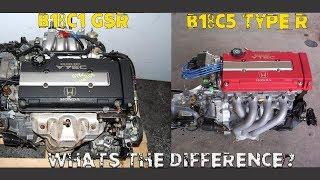 The Difference Between: B18C1 (GSR) VS B18C5 (TYPE R)