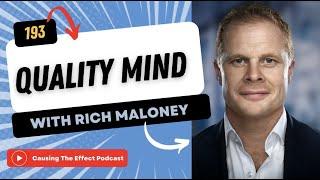 CTE 193 Quality Mind with Rich Maloney