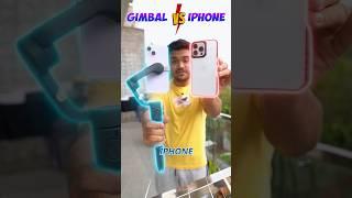 iPhone vs Gimbal #shorts