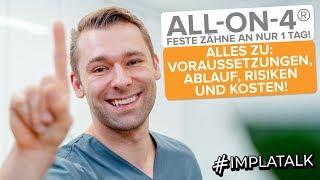 All on 4 - Feste Zähne an einem Tag! Alles über : Ablauf / Kosten / Voraussetzungen / Risiken