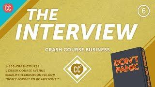 How to Ace the Interview: Crash Course Business - Soft Skills #6