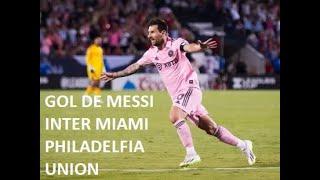 GOLES DE MESSI - INTER MIAMI 4 PHILADELFIA 1 - 15-08-2023