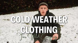 Cold Weather Clothing For Wild Camping & Bushcraft