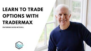 The Power of Leverage: Learn to Trade Options With TraderMAX!