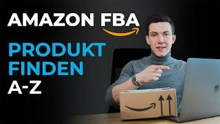 Amazon FBA Produkt Finden Anleitung - Schritt für Schritt 2022