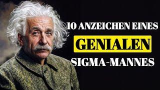 10 Zeichen, dass Sie ein genialer Sigma-Mann sind