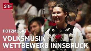 Alpenländischer Volksmusikwettbewerb 2024 in Innsbruck | Potzmusig – Volksmusik | SRF