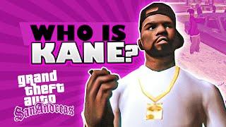 Who is Kane? | Grand Theft San Andreas