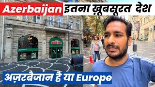 Azerbaijan  है या Europe  itna ख़ूबसूरत ! Full information of Azerbaijan @ArbaazVlogs