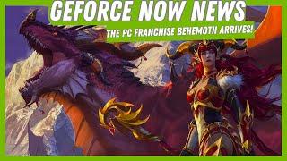 GFN Thursday | The World of Warcraft + June Games!