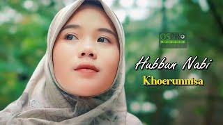 Hubbun Nabi - Khoerunnisa (Official Music Video)