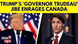 Trump Again Refers To Trudeau As 'Governor' Of 51st U.S. State, Sparking Anger In Canada | N18G