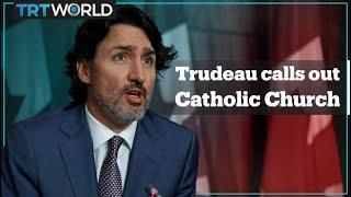 Canadian PM Trudeau blasts Catholic Church after discovery of mass grave