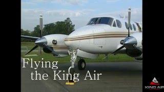 Flying the King Air with Tom Clements - Part 1