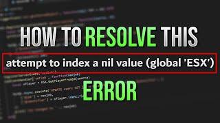 RESOLVE "attempt to index a nil value (global 'ESX')" | Simple Solution [English version]