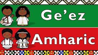 SEMITIC: GE'EZ & AMHARIC