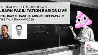 Remotely Interesting #6 - "Learn Remote Facilitation Live"