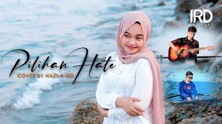 Lagu Aceh Terbaru 2022 - PILIHAN HATE - RIAL & UCA (Cover Nazila IRD)