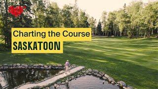 Charting the Course: Saskatoon, SK | Explore Canada