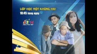 LỚP HỌC MỘT KHÔNG HAI SCTV14