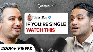 Reality of Modern Dating, Hook-Ups, Scams, Old School Love - Varun Sud - Juleo | FO 246 Raj Shamani