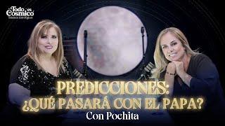 Predicciones: ¿Qué pasará con el papa? #todoescosmico