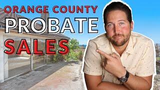 What is a Probate Sale? | Orange County Probate Sales