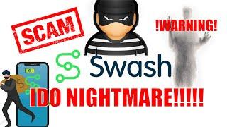 Swash Crypto IDO SCAM! !WARNING!