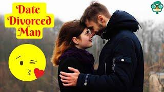 How to Date a Divorced Man? Dating a Divorced Man in His 30s, 40s & 50s