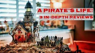 A Pirate’s Life—3 Reviews of Dept 56 Pieces!