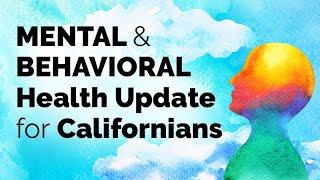 California’s Mental and Behavioral Health Services