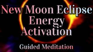 New Moon Eclipse Energy Activation 3 Magical Portals Open to You Now!  [Guided Meditation]
