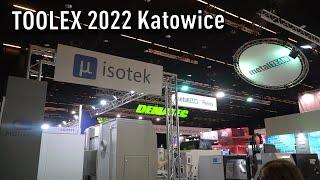 Toolex 2022 Katowice - International Machinery Fair