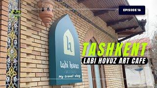 Tashkent's Labi Hovuz Art Cafe - Delicious Uzbeki Food