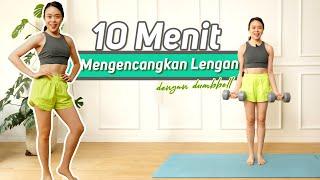 10 menit workout mengencangkan lengan dengan dumbbell