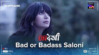 Bad or Badass Saloni | Undekhi | @SonyLIV