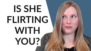 HOW TO TELL IF A GIRL IS FLIRTING WITH YOU  (5 SIGNS SHE IS!)