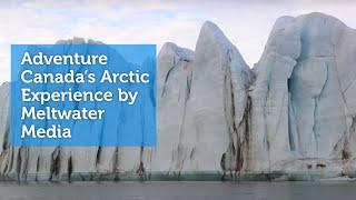 Adventure Canada's Arctic Experience by Meltwater Media